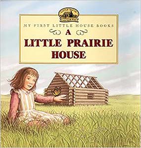 A Little Prairie House book cover