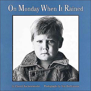 On Monday When It Rained book cover