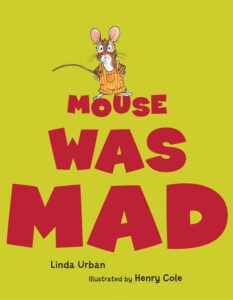 Mouse Was Mad book cover