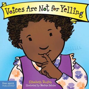 Voices Are Not for Yelling book cover